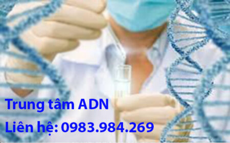 gia-xet-nghiem-adn-re-nhat-tai-bac-lieu